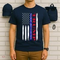 Trump Was Right About Everything American Flag Gift T-Shirt thumb 6