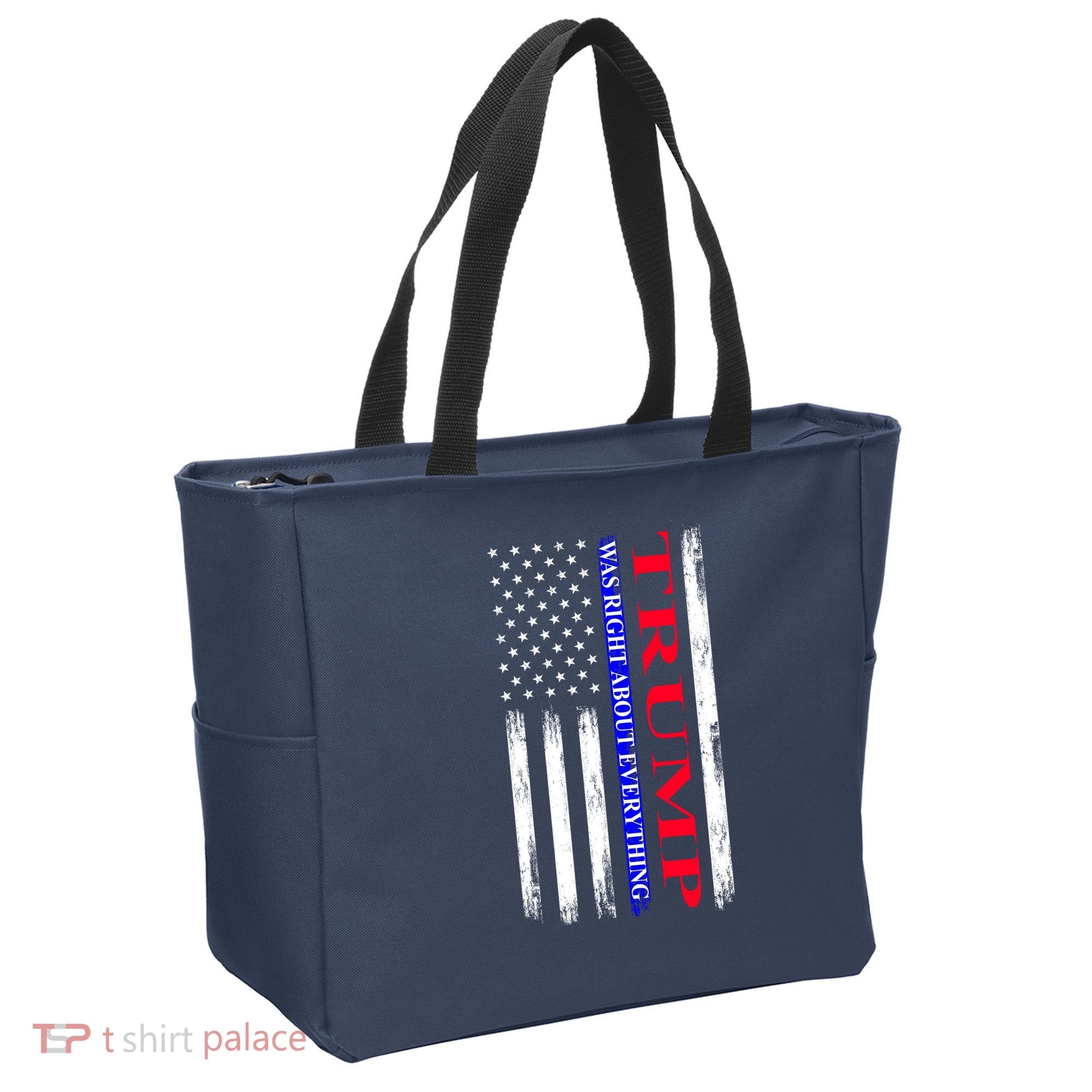 Trump Was Right About Everything American Flag Gift Tote Bag