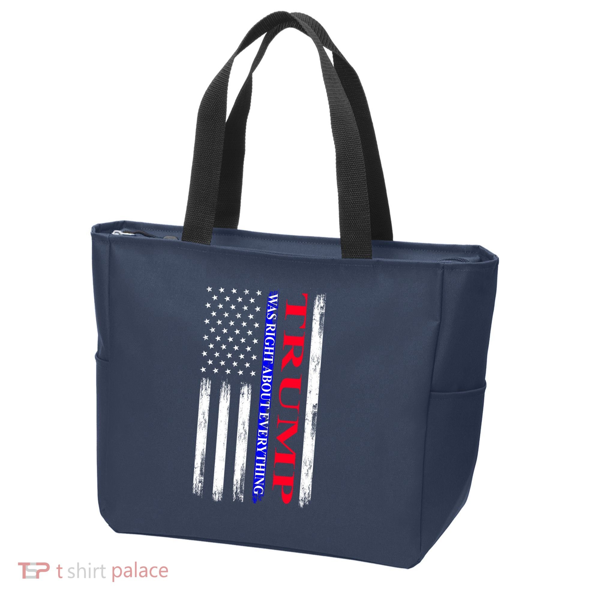 Trump Was Right About Everything American Flag Gift Tote Bag