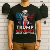 Trump Was Right About Everything Funny T-Shirt thumb 6