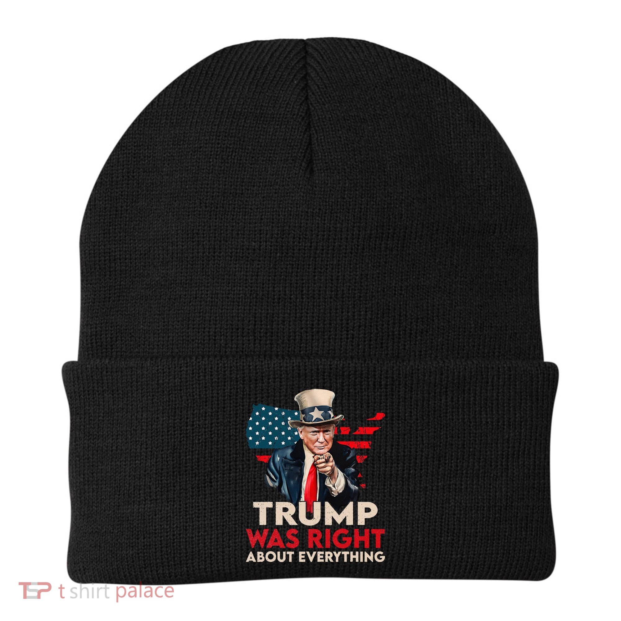 Trump Was Right About Everything Funny Beanie
