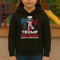 Trump Was Right About Everything Funny Kids Hoodie thumb 3