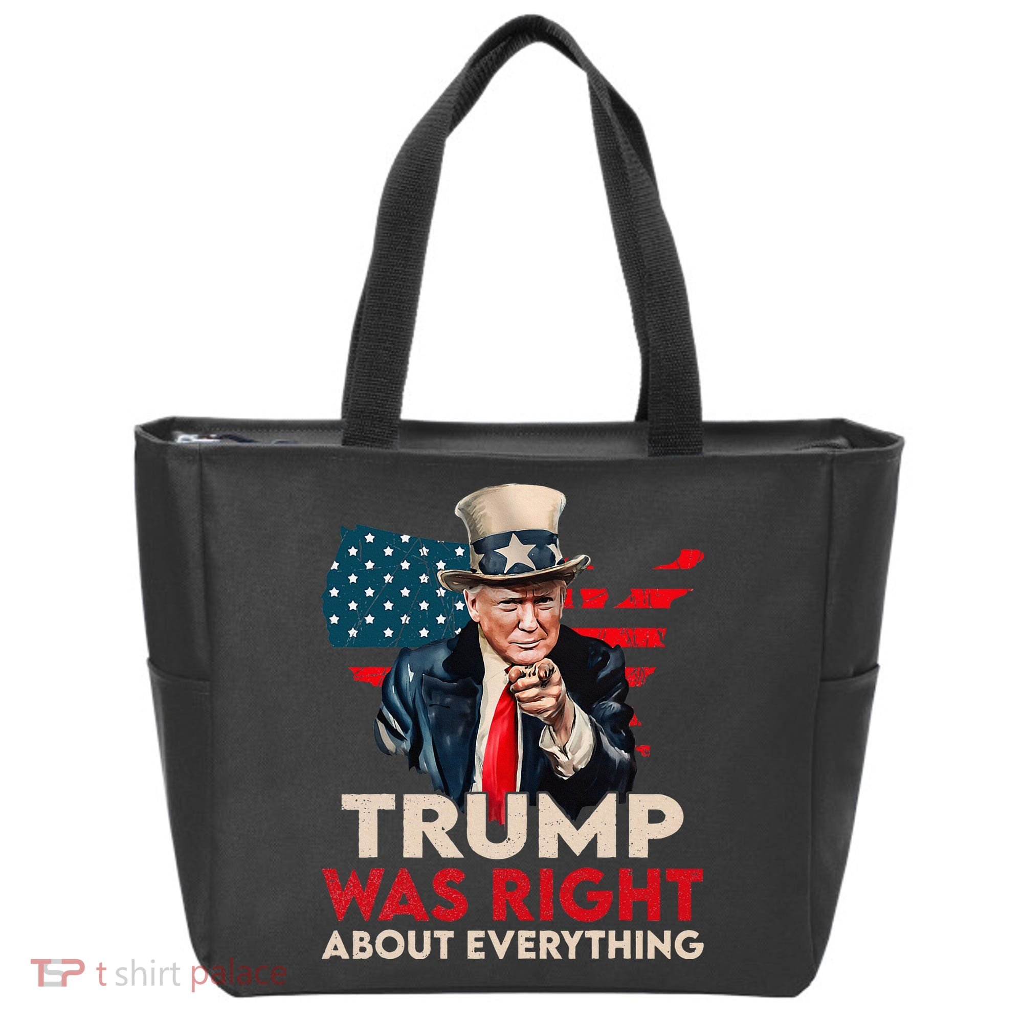 Trump Was Right About Everything Funny Tote Bag
