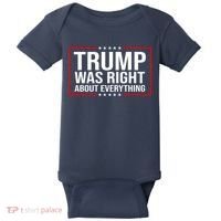 Trump Was Right About Everything Funny USA Baby Bodysuit thumb 0