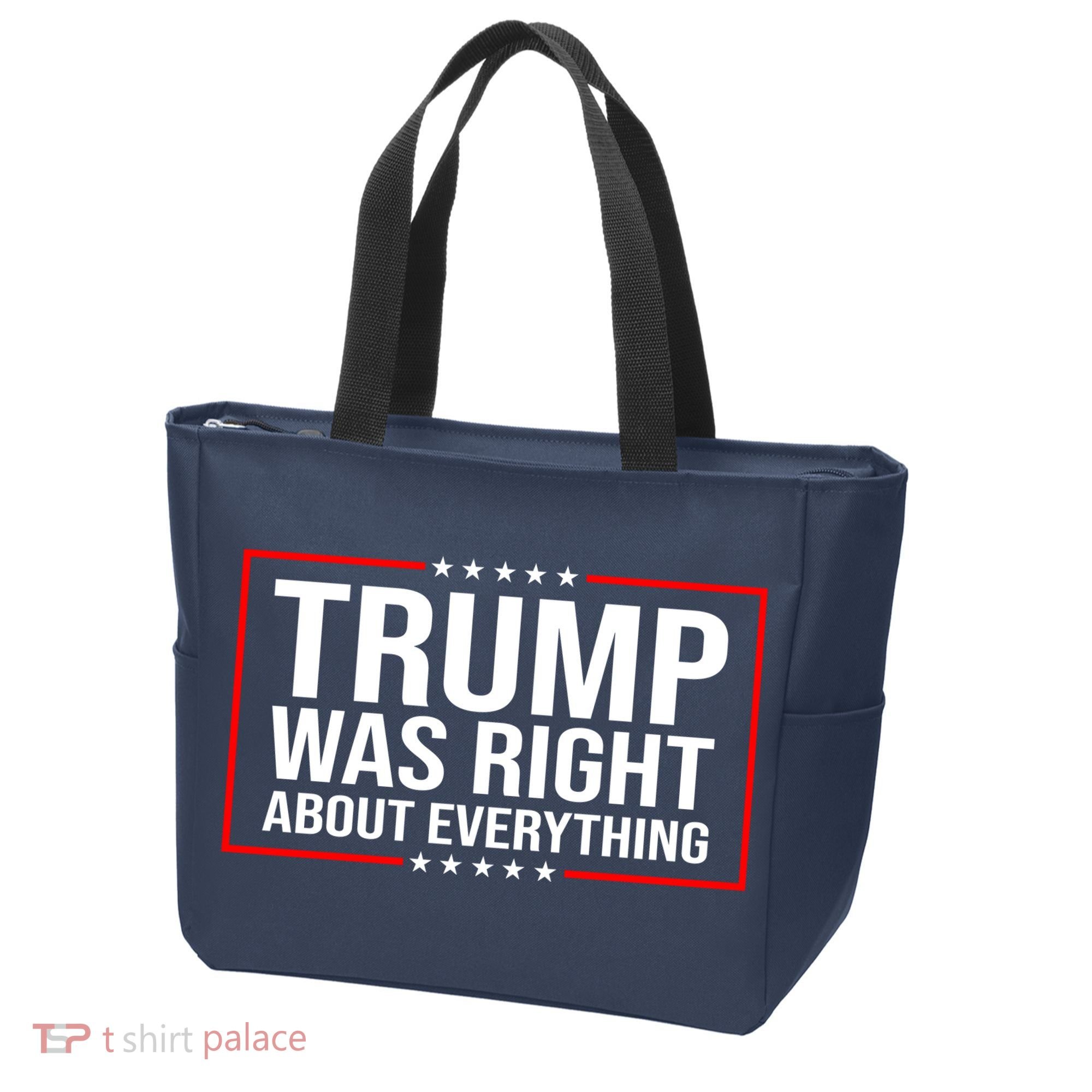 Trump Was Right About Everything Funny USA Tote Bag