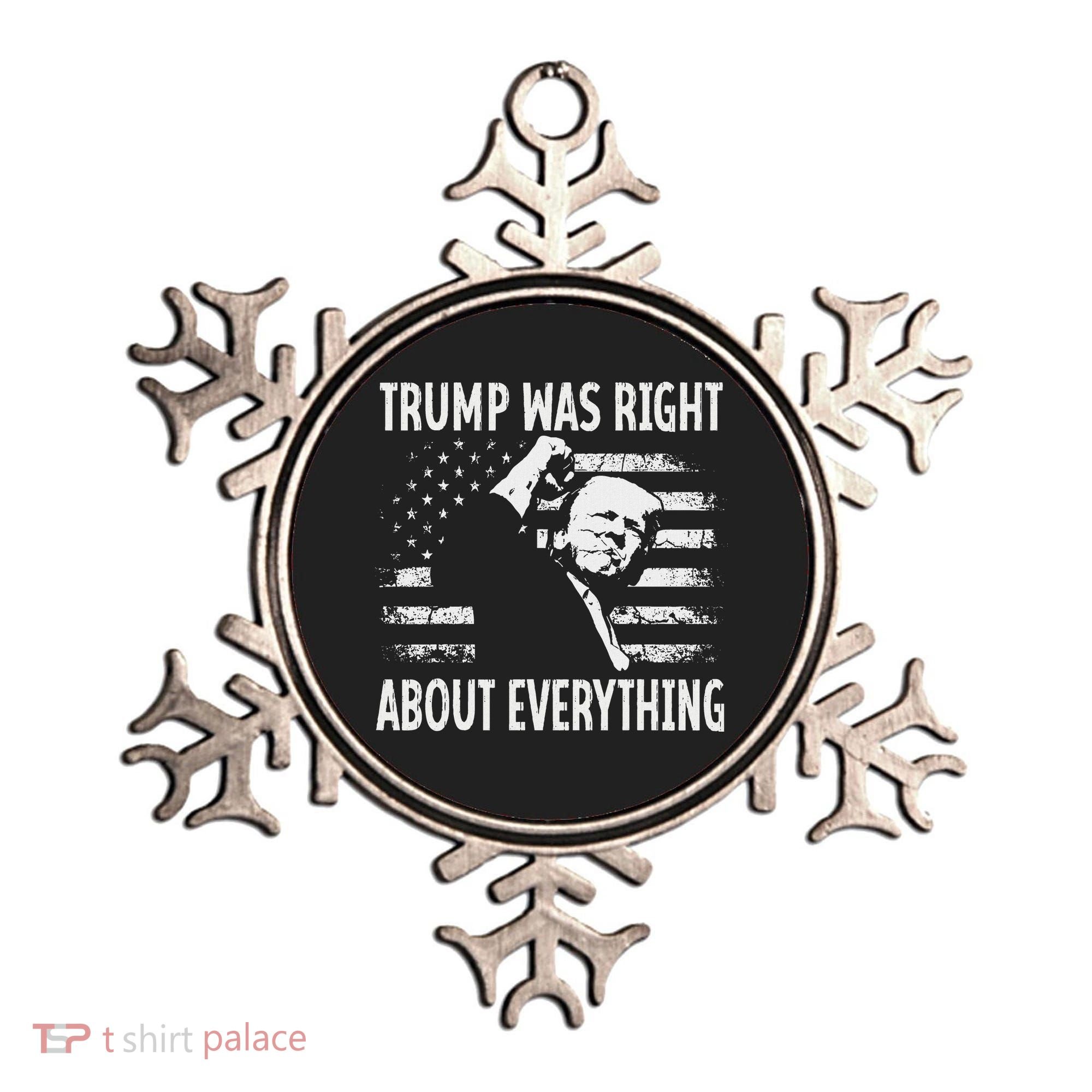 Trump Was Right About Everything American Flag 45 47 Ornament