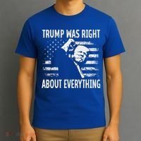 Trump Was Right About Everything American Flag 45 47 T-Shirt thumb 3