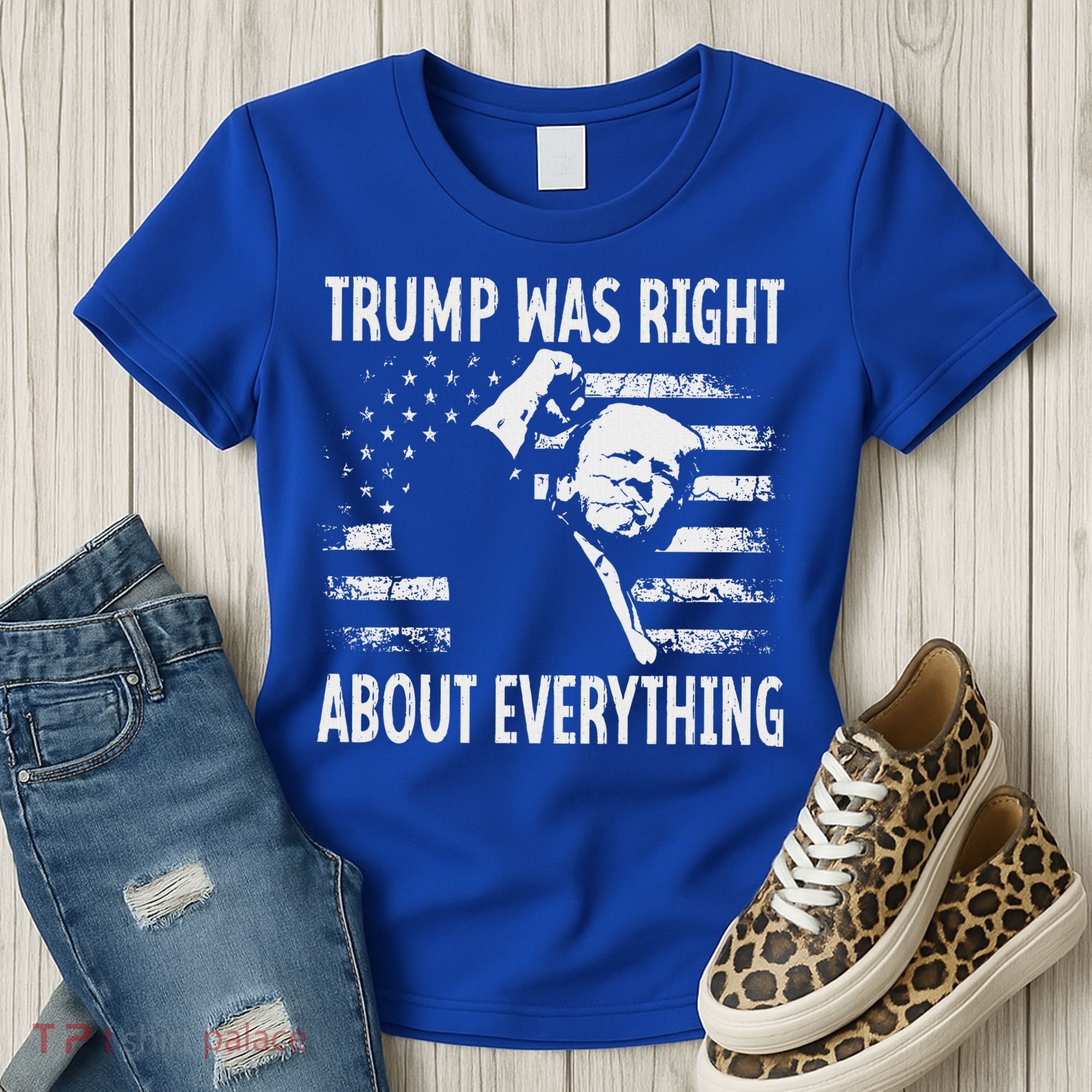 Trump Was Right About Everything American Flag 45 47 Women's T-Shirt