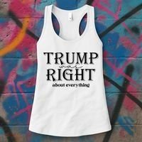 Trump Was Right About Everything Donald Trump Supporters Women's Tank Top thumb 3