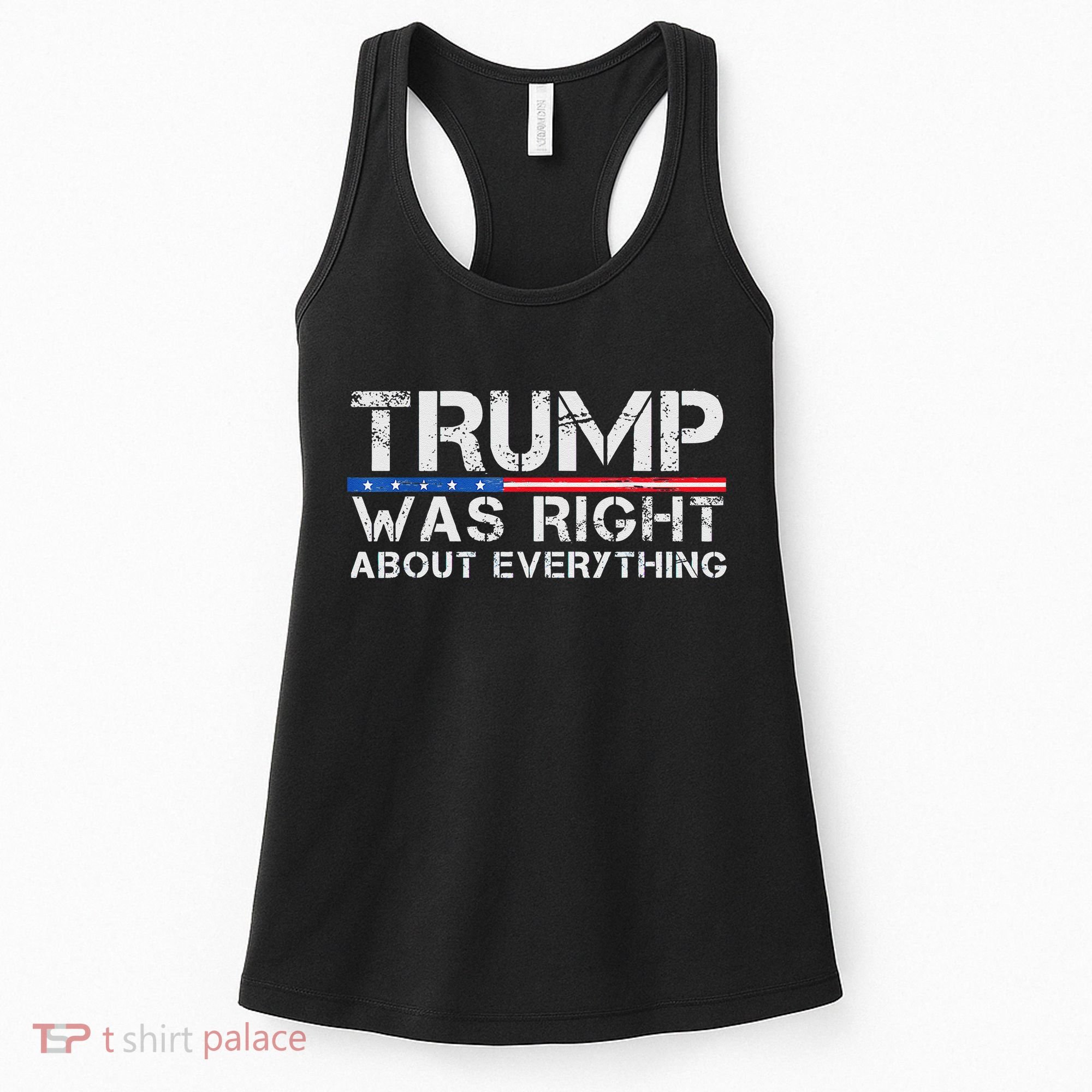 trump was right about everything Gift Women's Tank Top