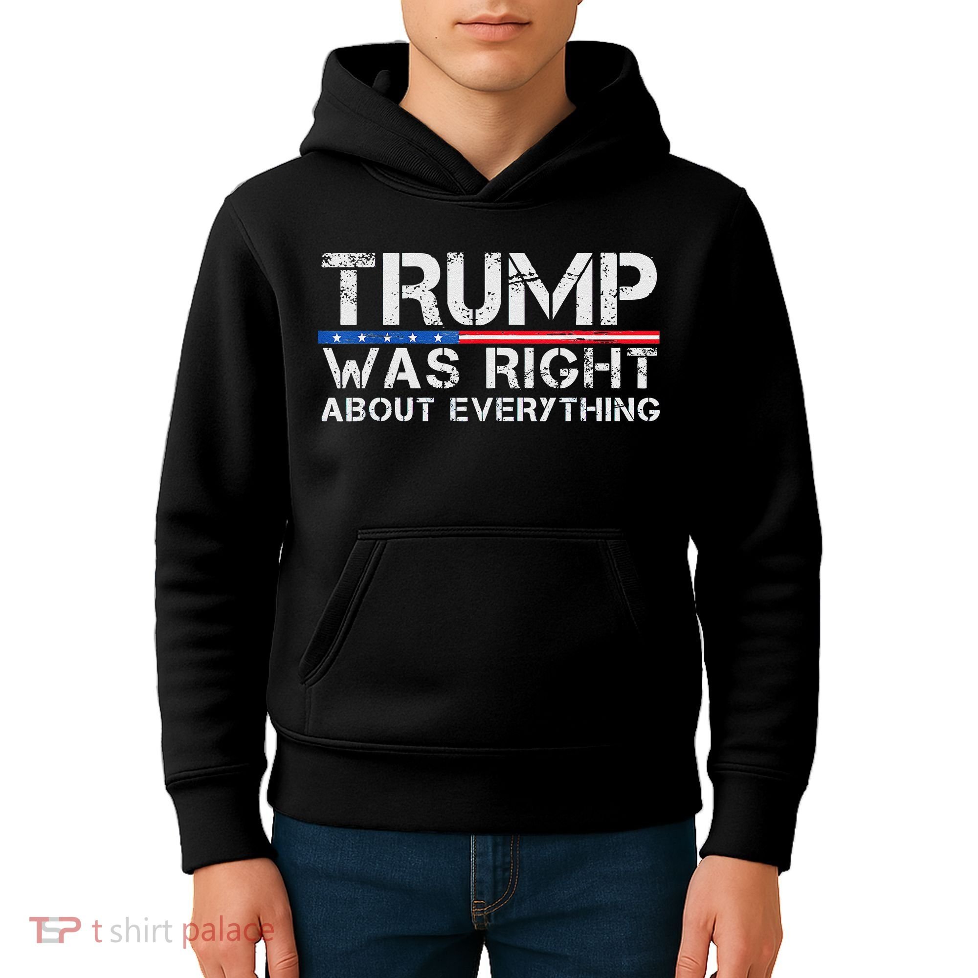 trump was right about everything Gift Kids Hoodie
