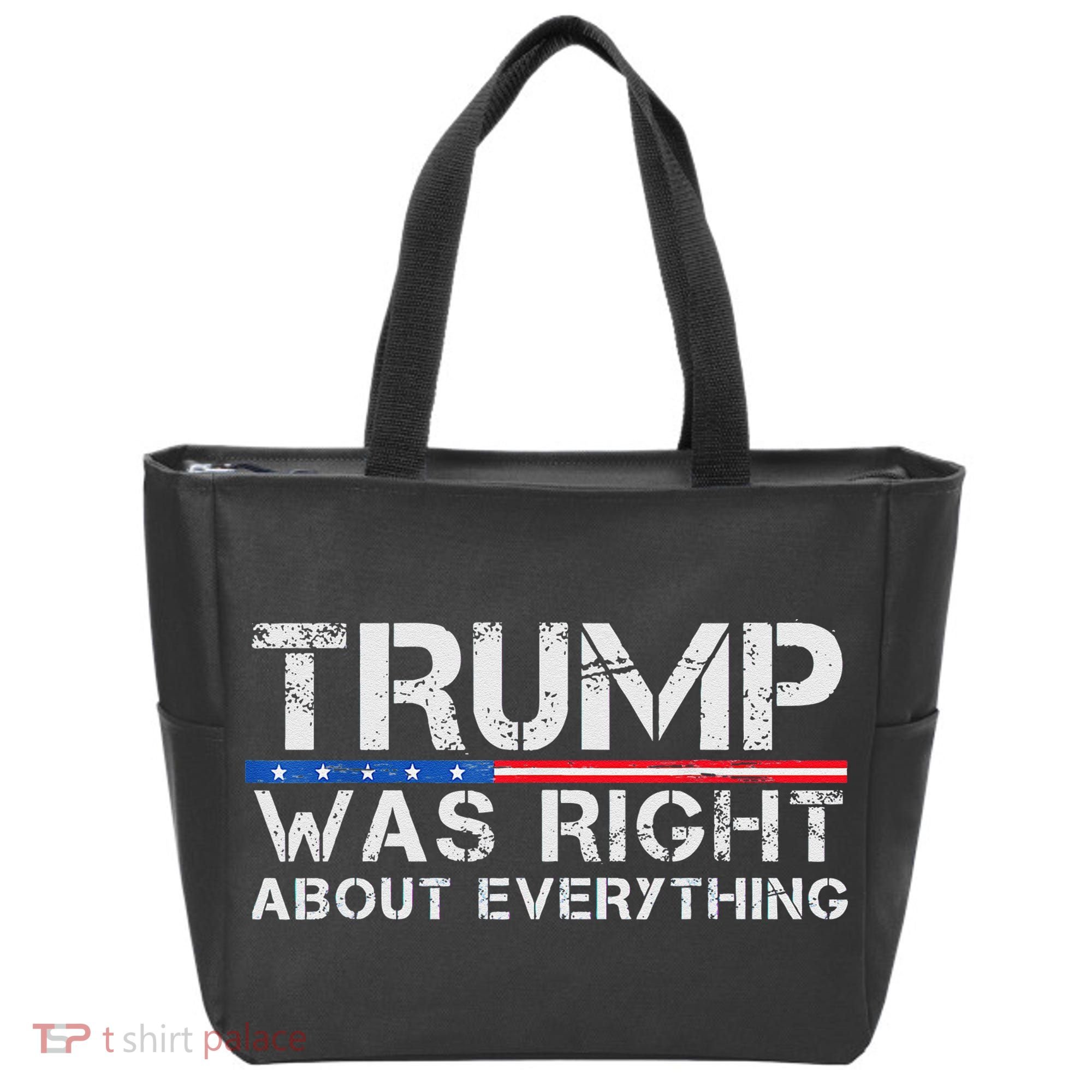 trump was right about everything Gift Tote Bag