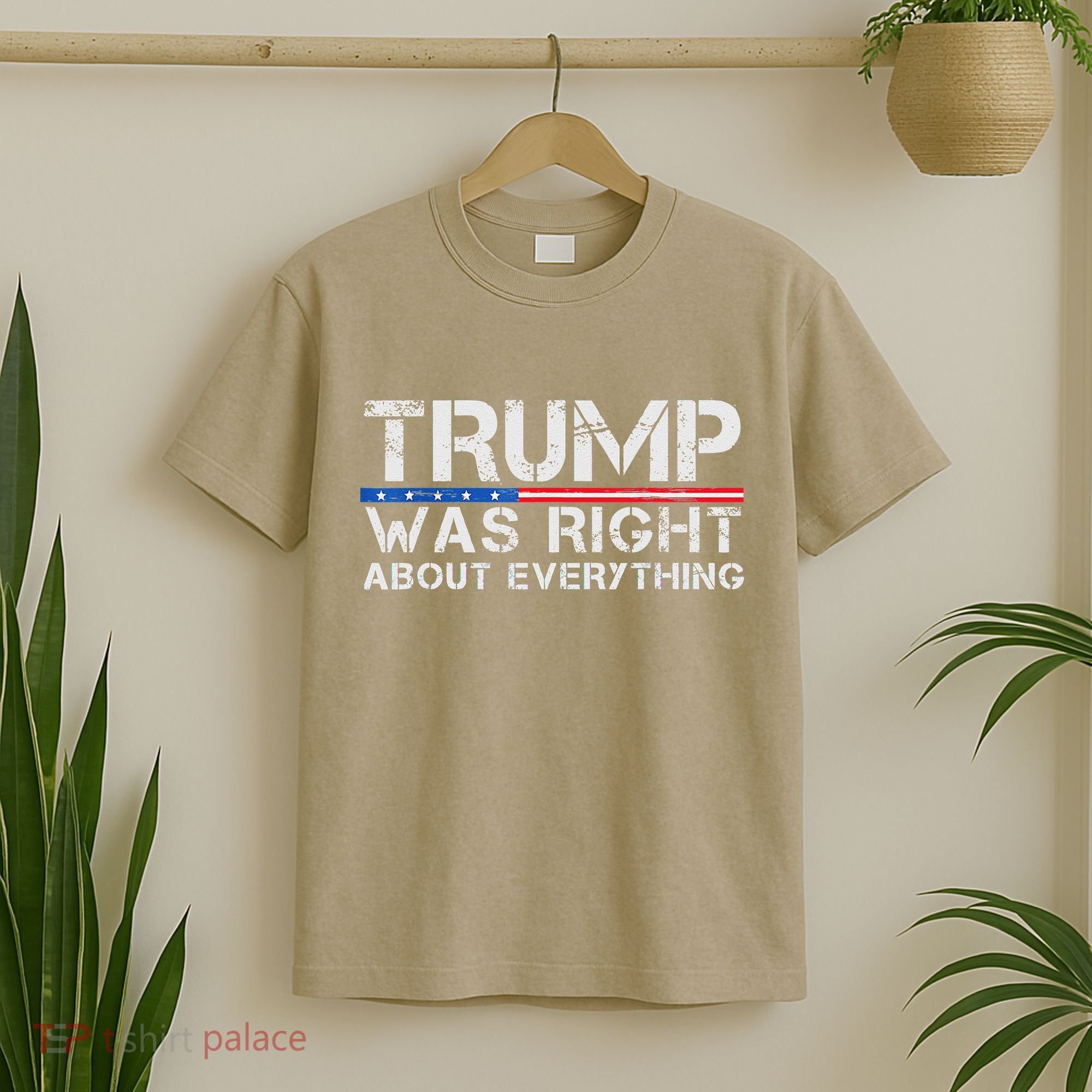 trump was right about everything Gift T-Shirt