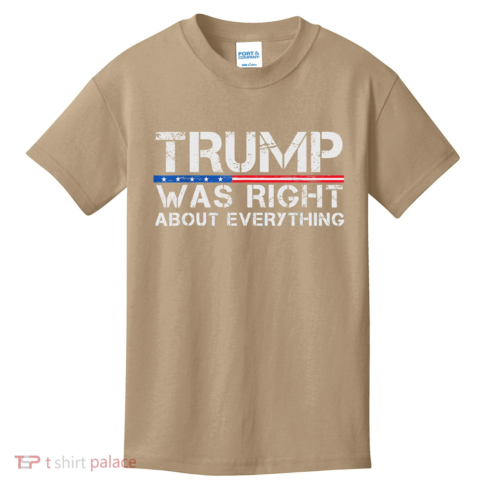 trump was right about everything Gift Kids T-Shirt