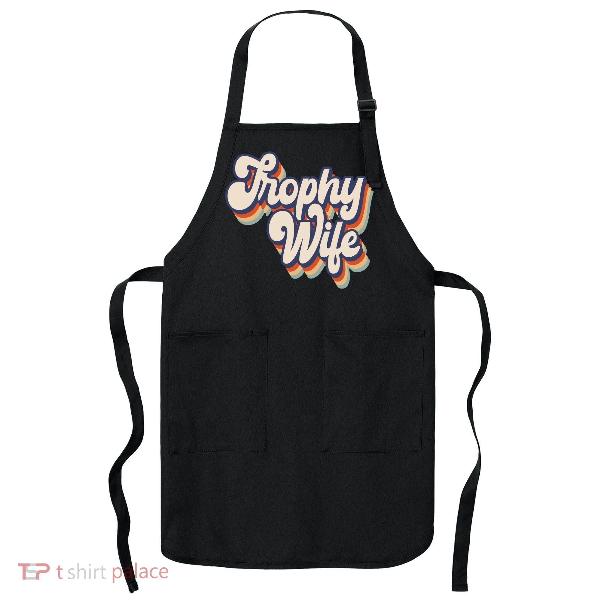 Trophy Wife Retro Style Apron