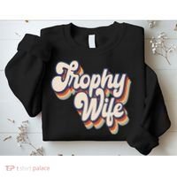 Trophy Wife Retro Style Sweatshirt thumb 2