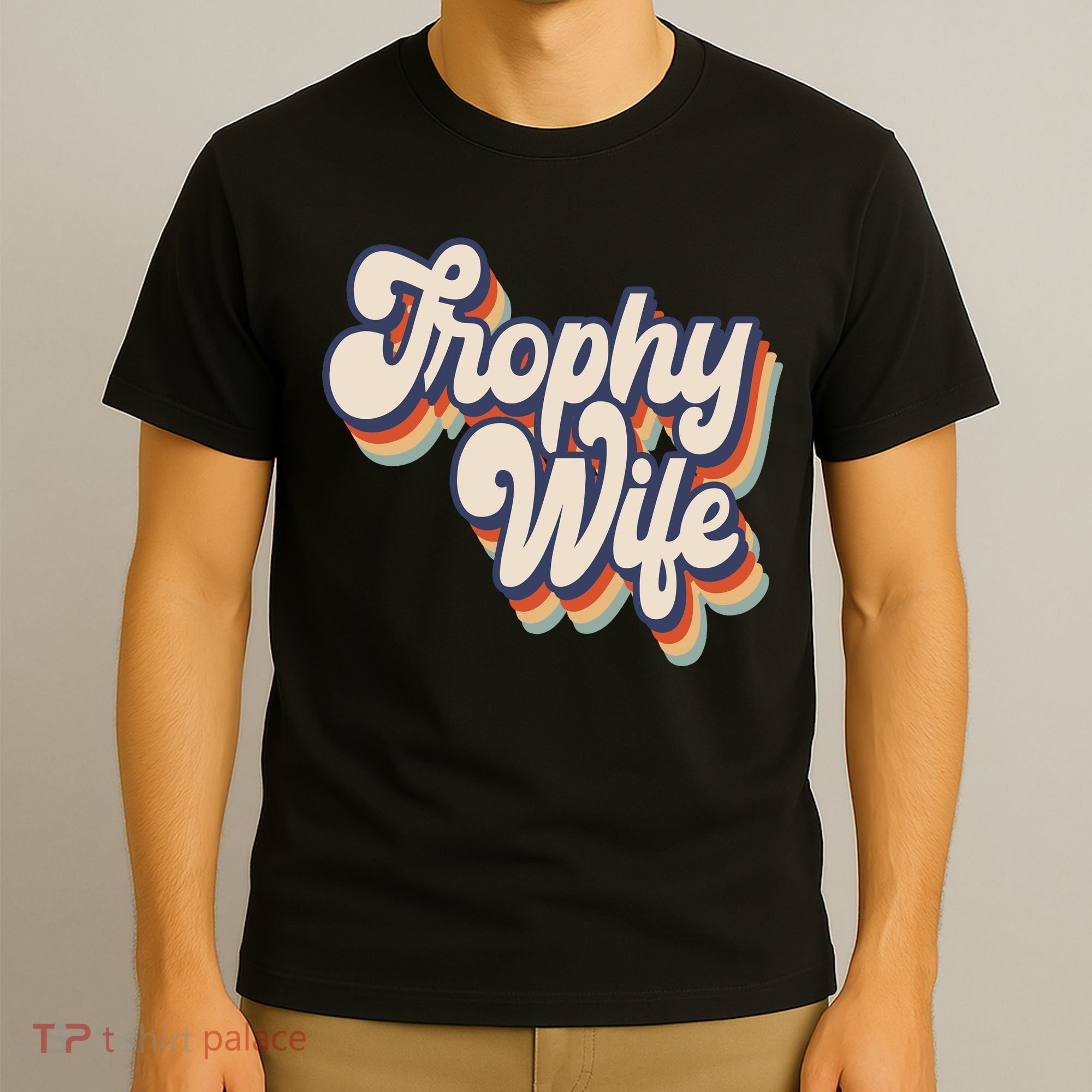 Trophy Wife Retro Style T-Shirt