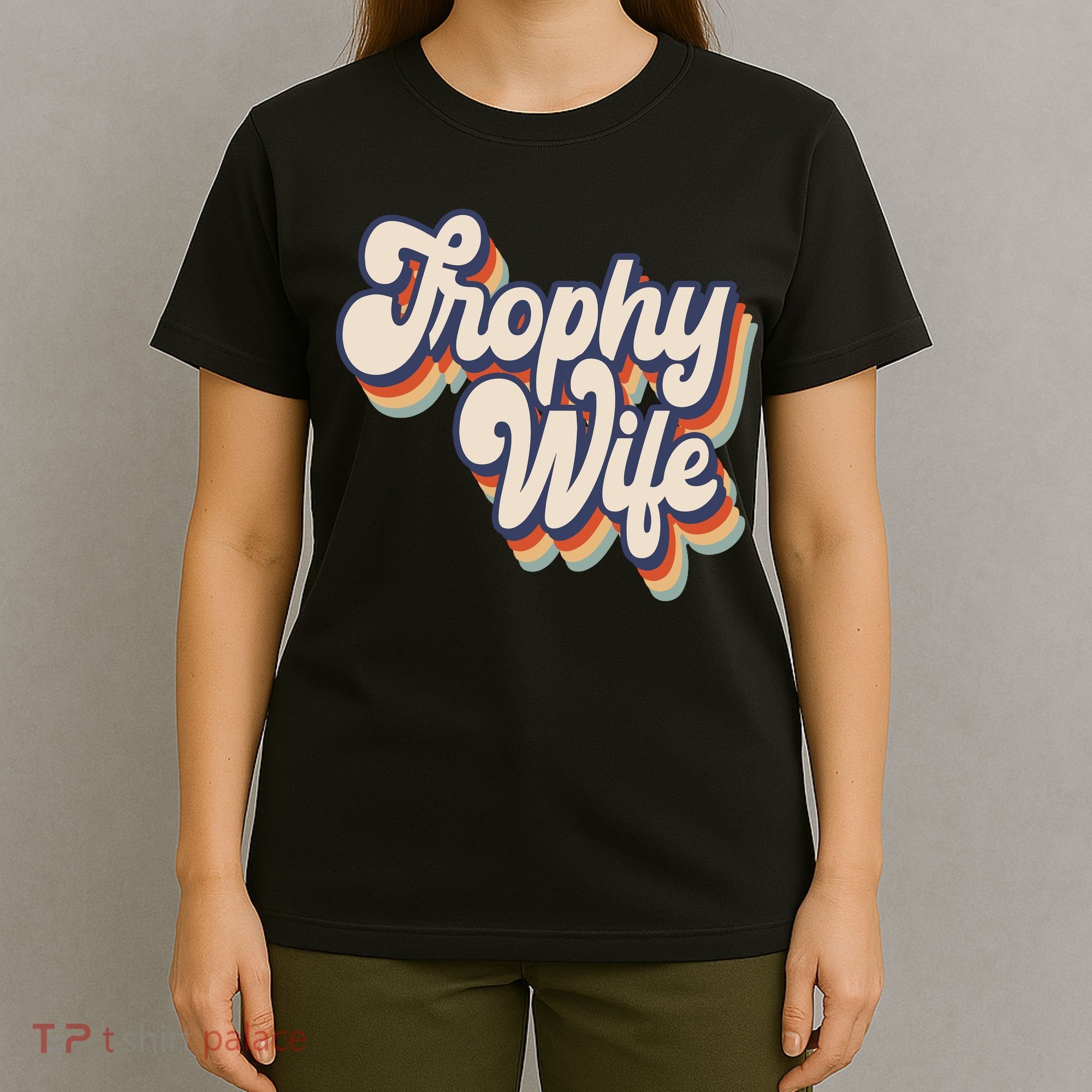 Trophy Wife Retro Style T-Shirt