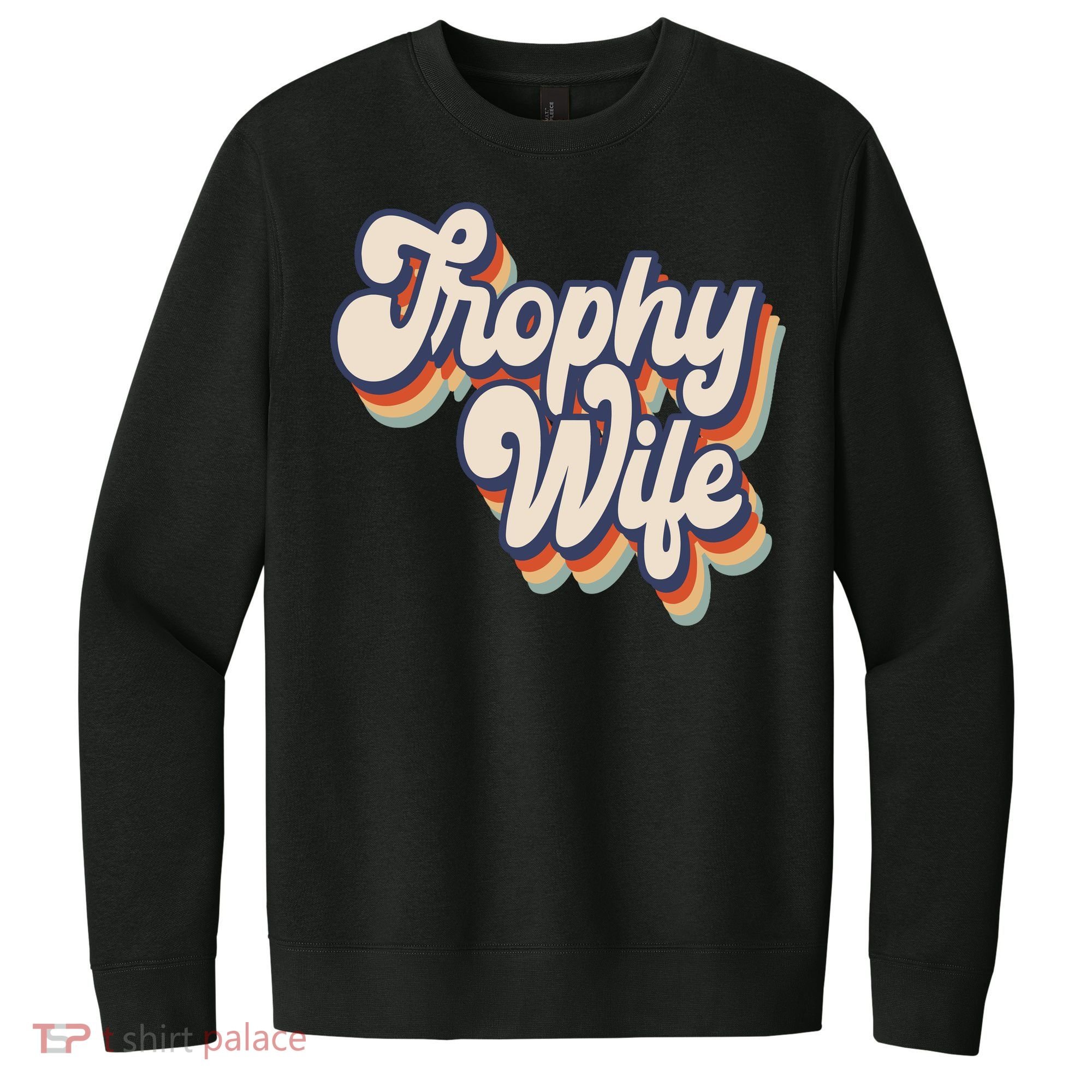 Trophy Wife Retro Style V.I.T. Fleece Crew Sweatshirt