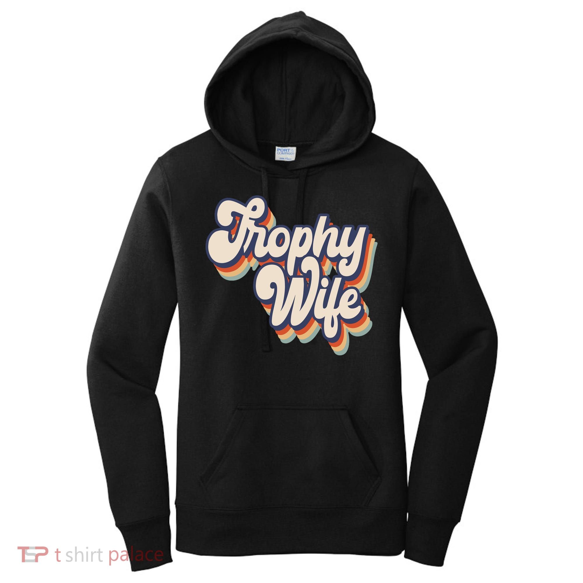 Trophy Wife Retro Style Women's Hoodie