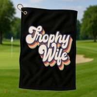 Trophy Wife Retro Style Golf Towel thumb 1