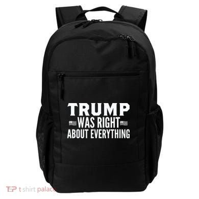 Trump Was Right About Everything Rally Backpack