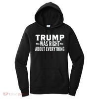 Trump Was Right About Everything Rally Women's Hoodie thumb 0