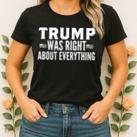 Trump Was Right About Everything Rally Women's T-Shirt thumb 2