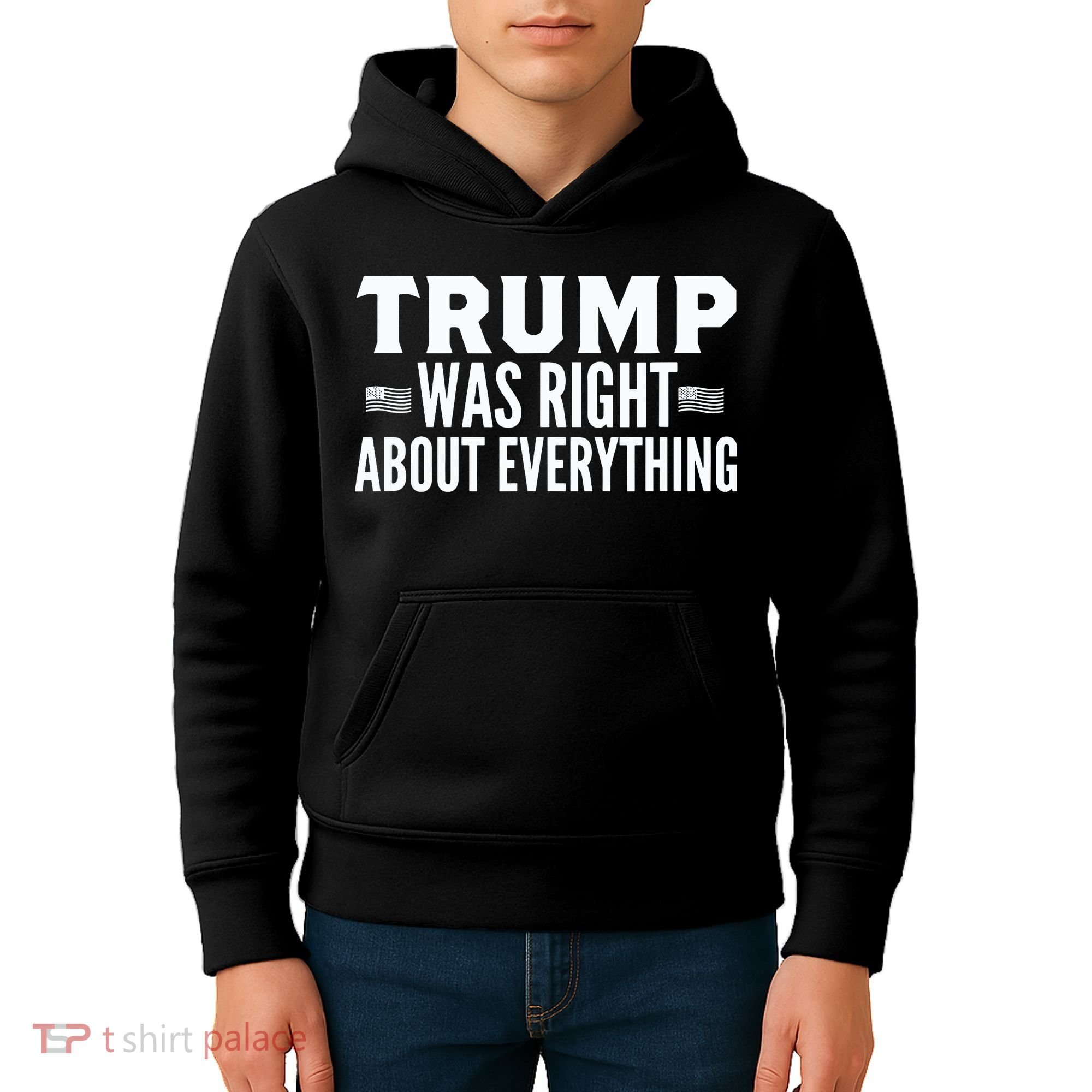 Trump Was Right About Everything Rally Kids Hoodie