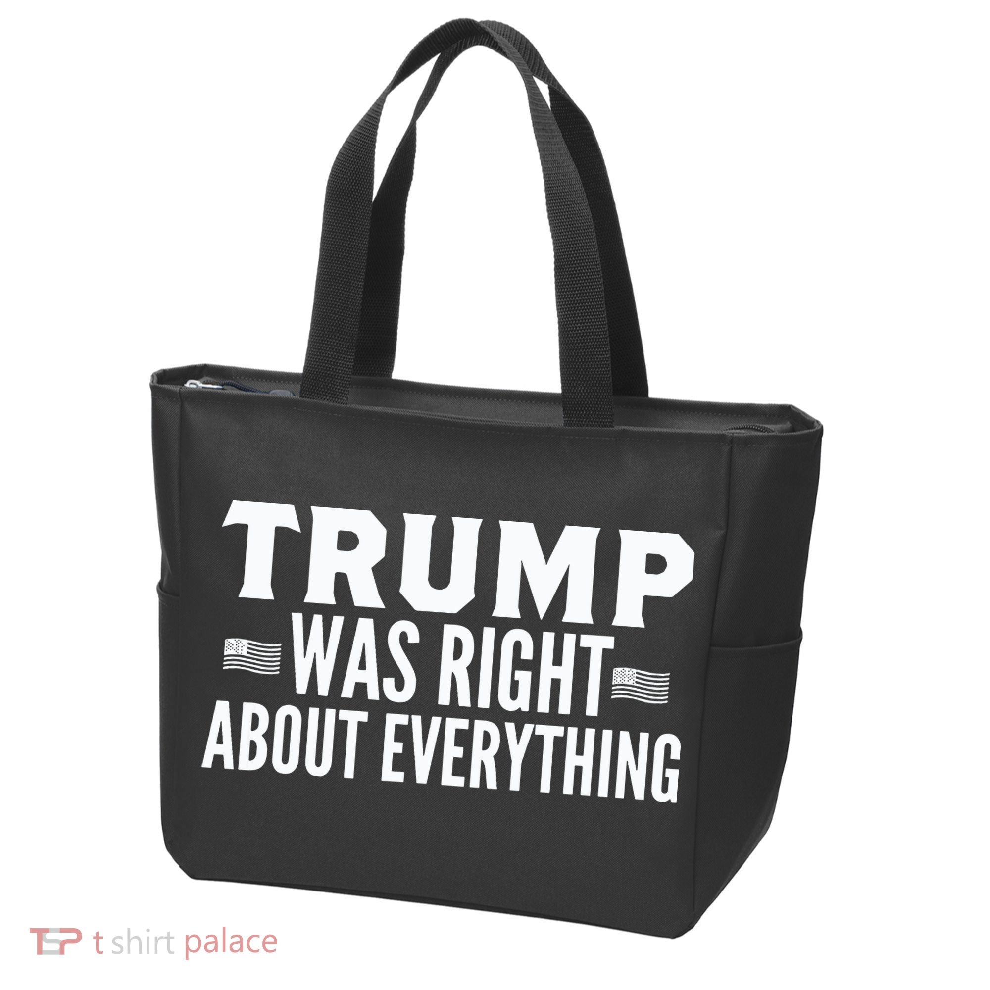 Trump Was Right About Everything Rally Tote Bag
