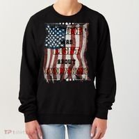 Trump Was Right About Everything USA Flag Women's Sweatshirt thumb 0