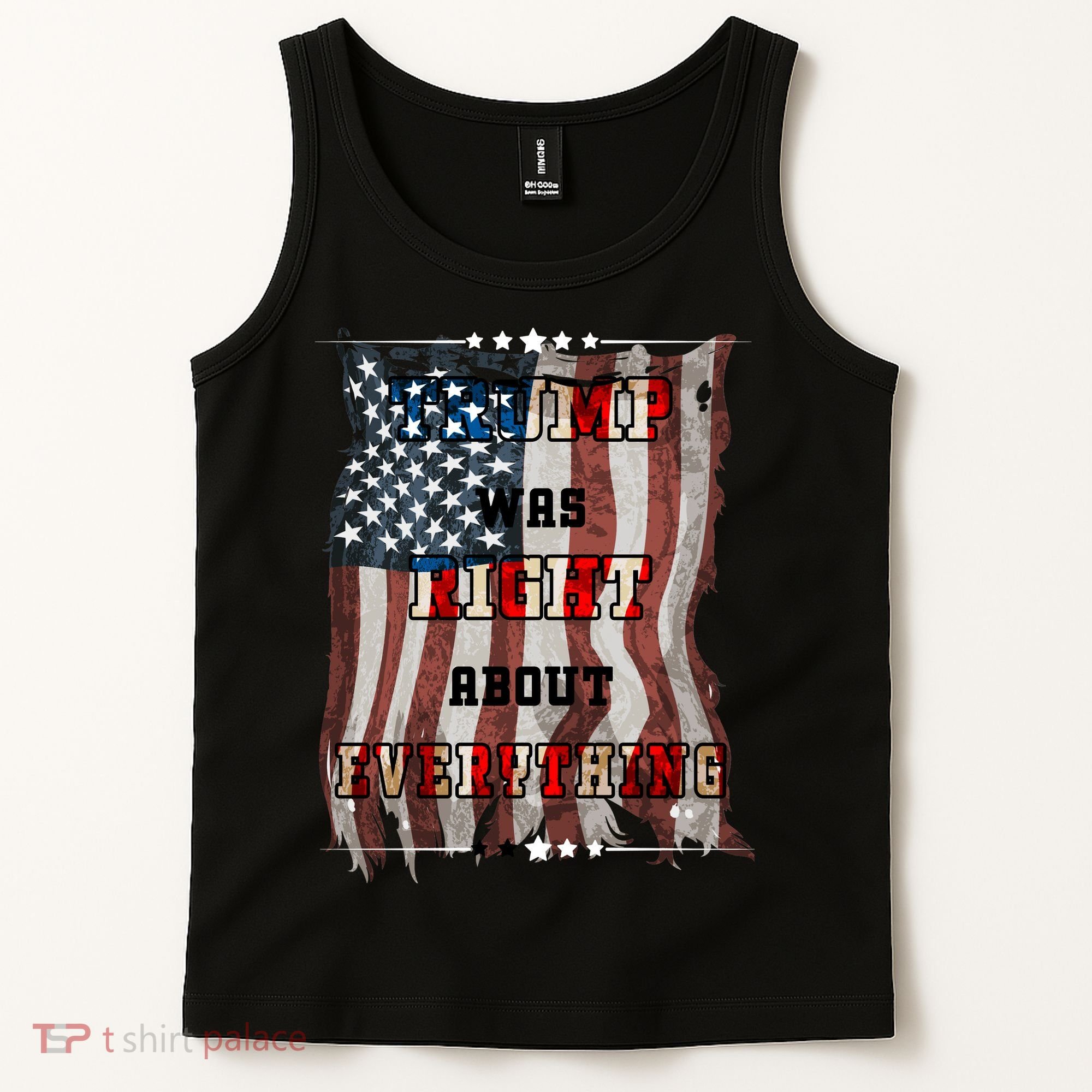 Trump Was Right About Everything USA Flag Tank Top