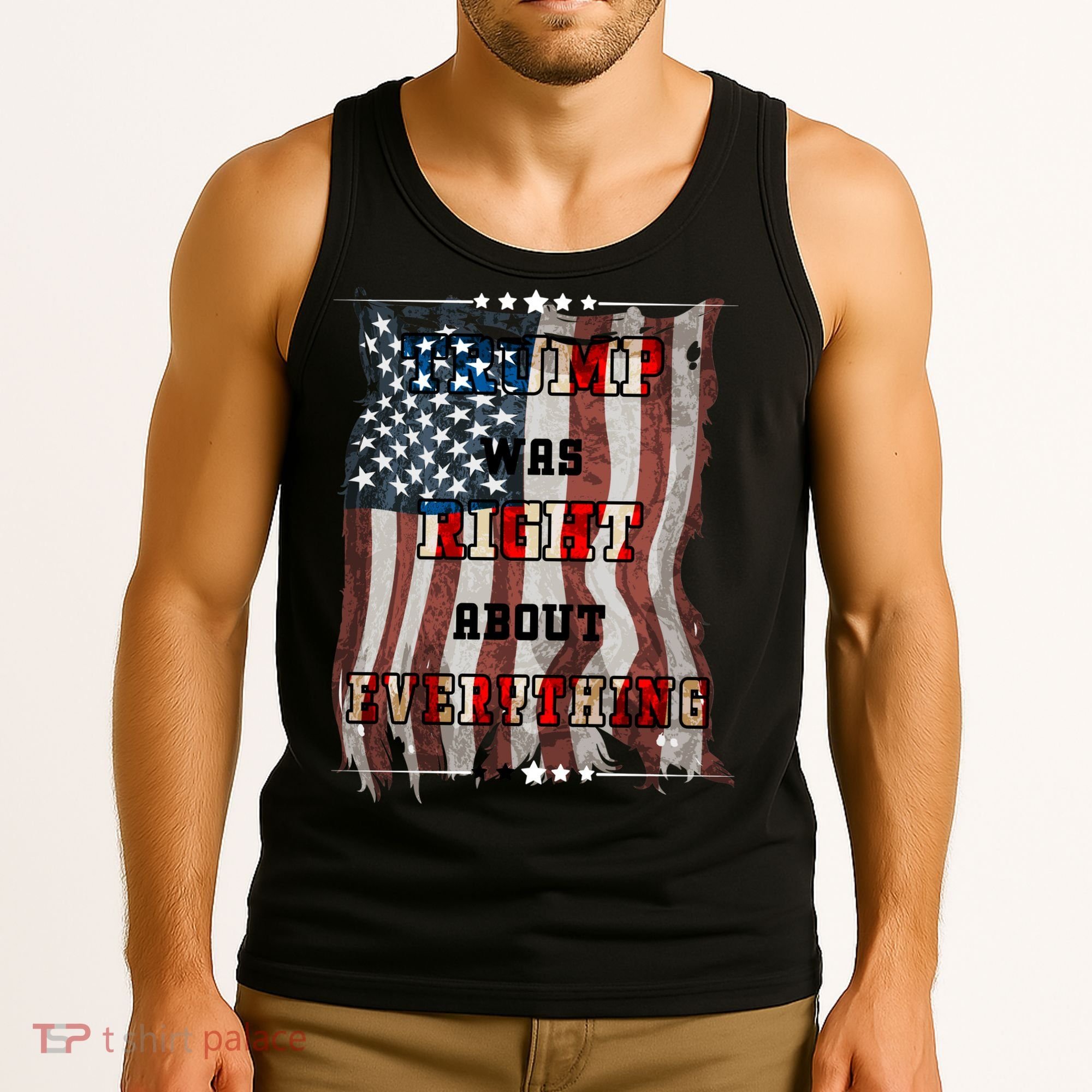 Trump Was Right About Everything USA Flag Tank Top