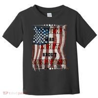 Trump Was Right About Everything USA Flag Toddler T-Shirt thumb 0
