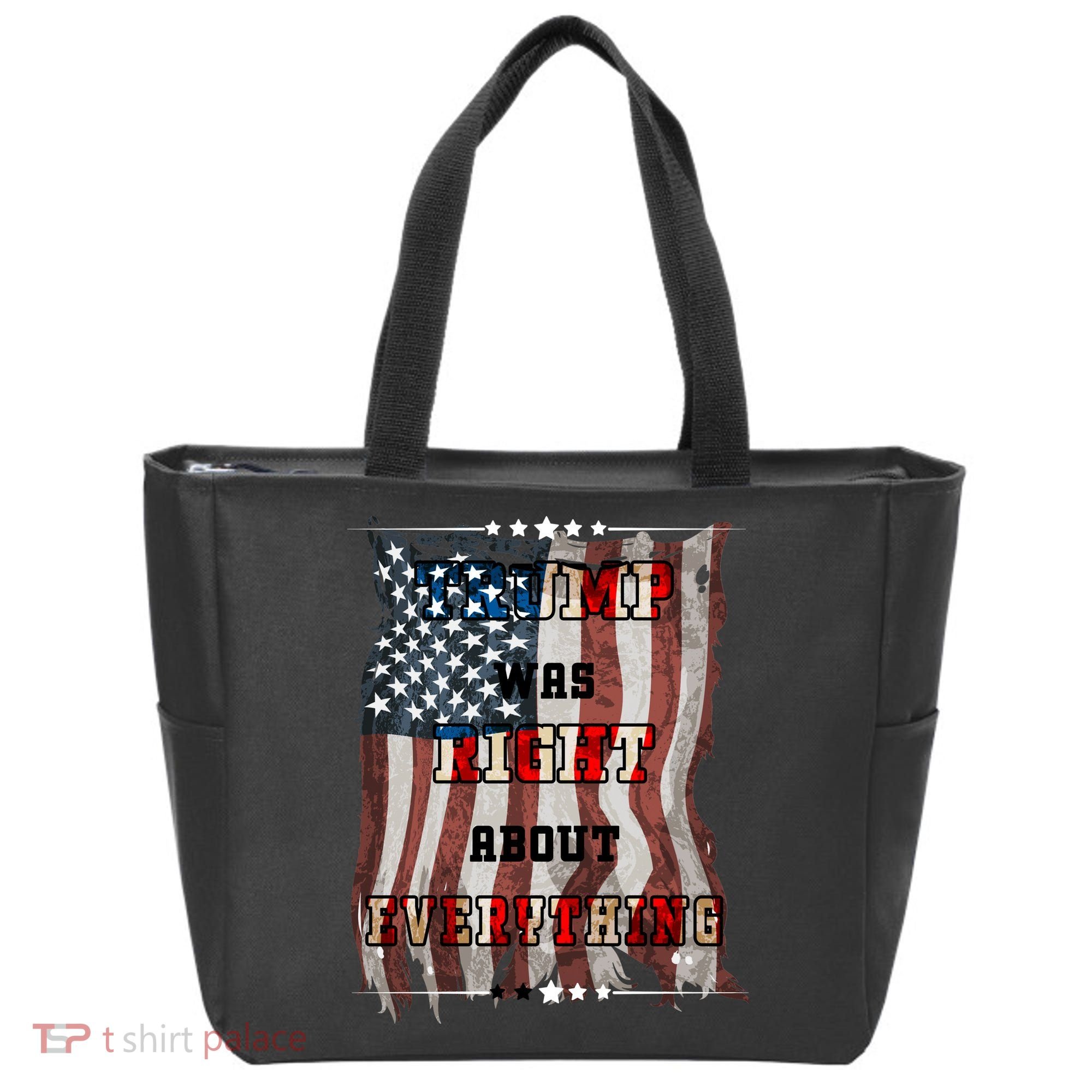 Trump Was Right About Everything USA Flag Tote Bag