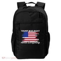 Trump Was Right About Everything President Flag Statement Backpack thumb 0