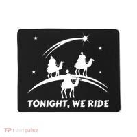Tonight We Ride Three Wiseman Christmas Jesus Nativity Mousepad thumb 0
