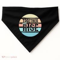 Together We Rise We Rise Together Empowerment USA-Made Doggie Bandana thumb 0
