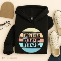 Together We Rise We Rise Together Empowerment Hoodie thumb 4