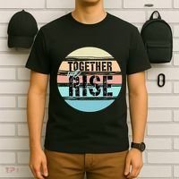 Together We Rise We Rise Together Empowerment T-Shirt thumb 6
