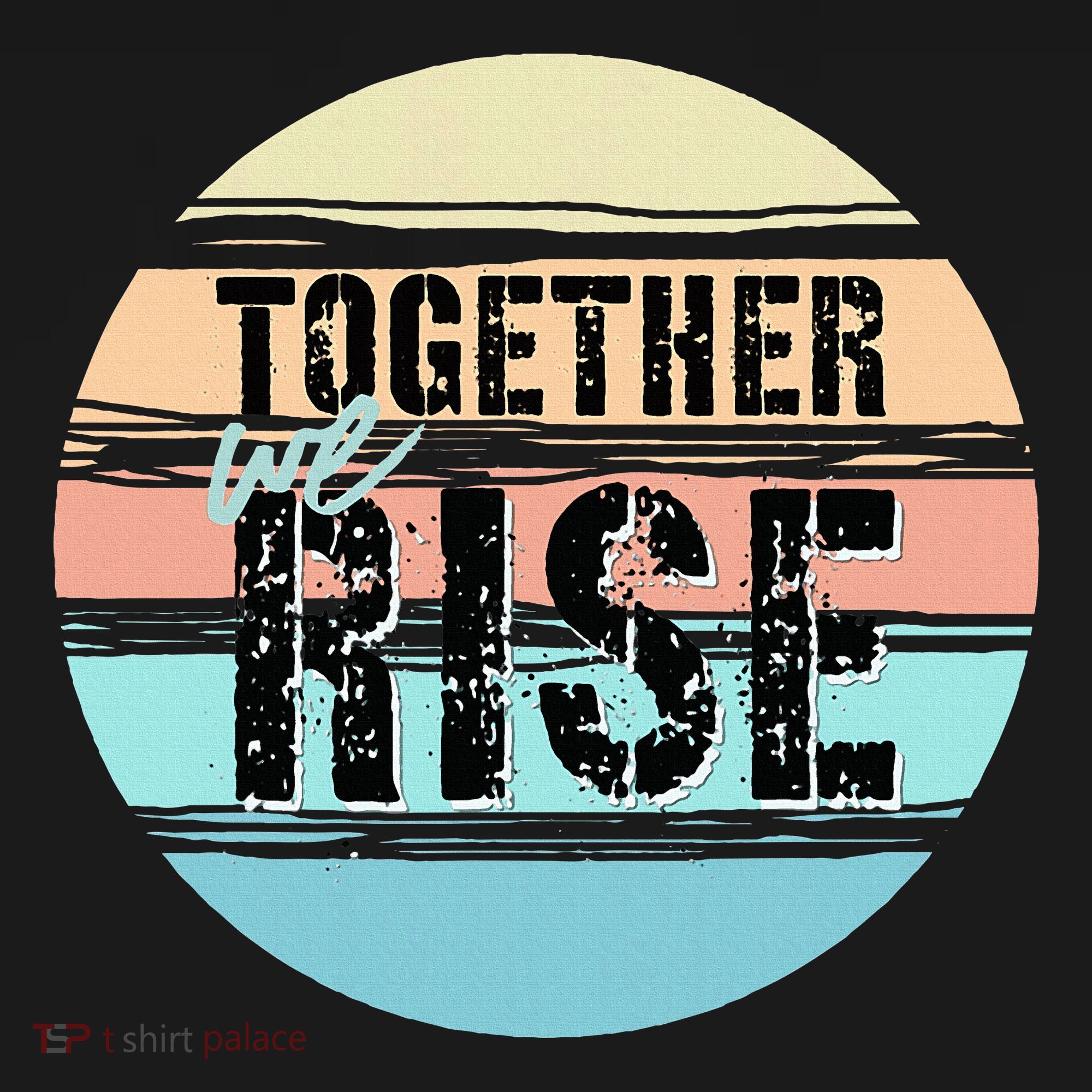 Together We Rise We Rise Together Empowerment Women's Hoodie