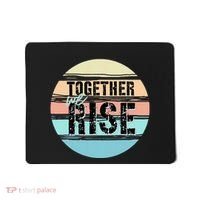 Together We Rise We Rise Together Empowerment Mousepad thumb 0
