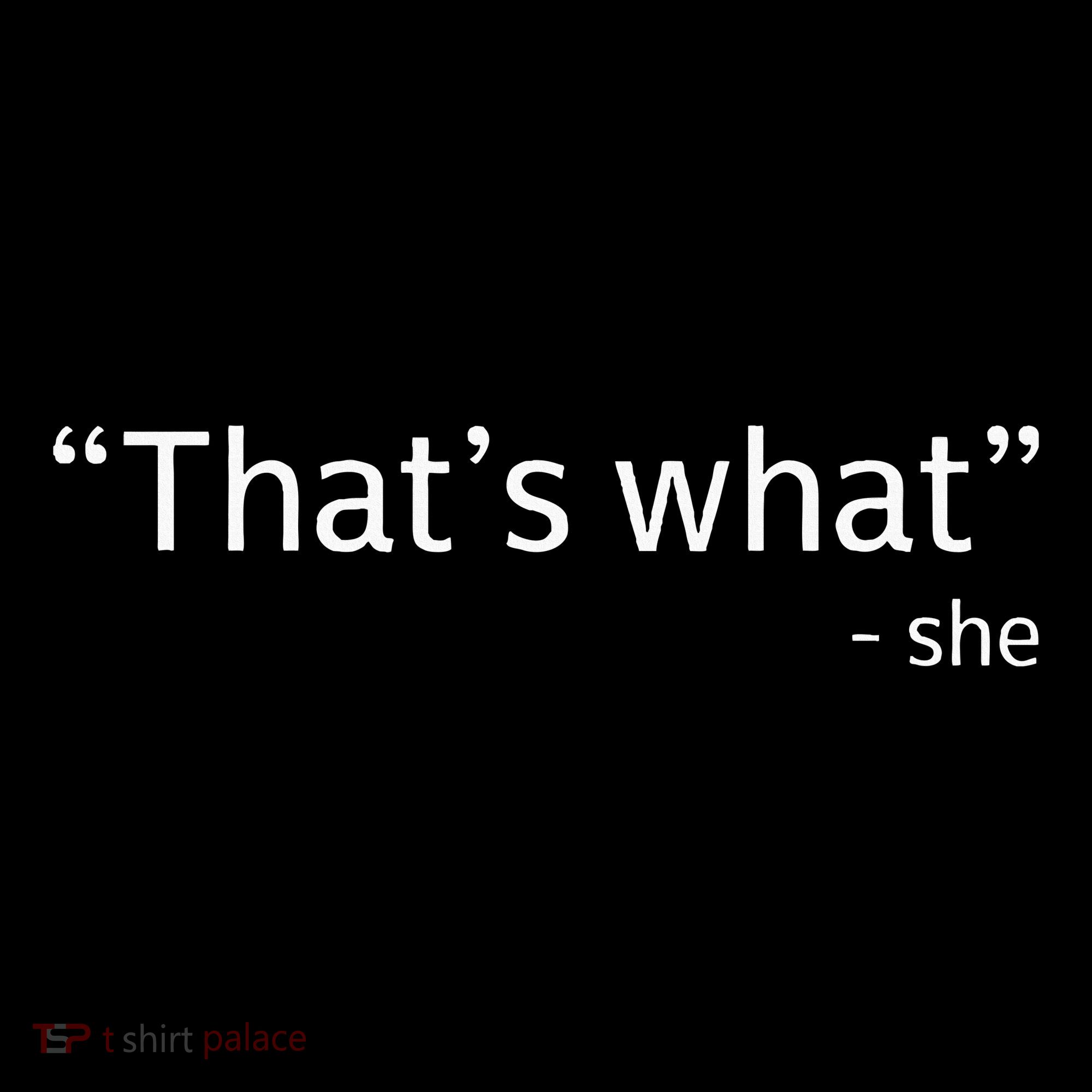 ThatS What She Said Funny Workplace Office Toddler Hoodie