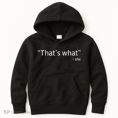 ThatS What She Said Funny Workplace Office Kids Hoodie
