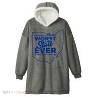 The Worst State Ever Is Ohio Hooded Wearable Blanket thumb 0