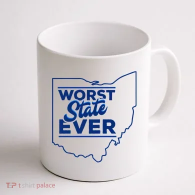 The Worst State Ever Is Ohio Coffee Mug back