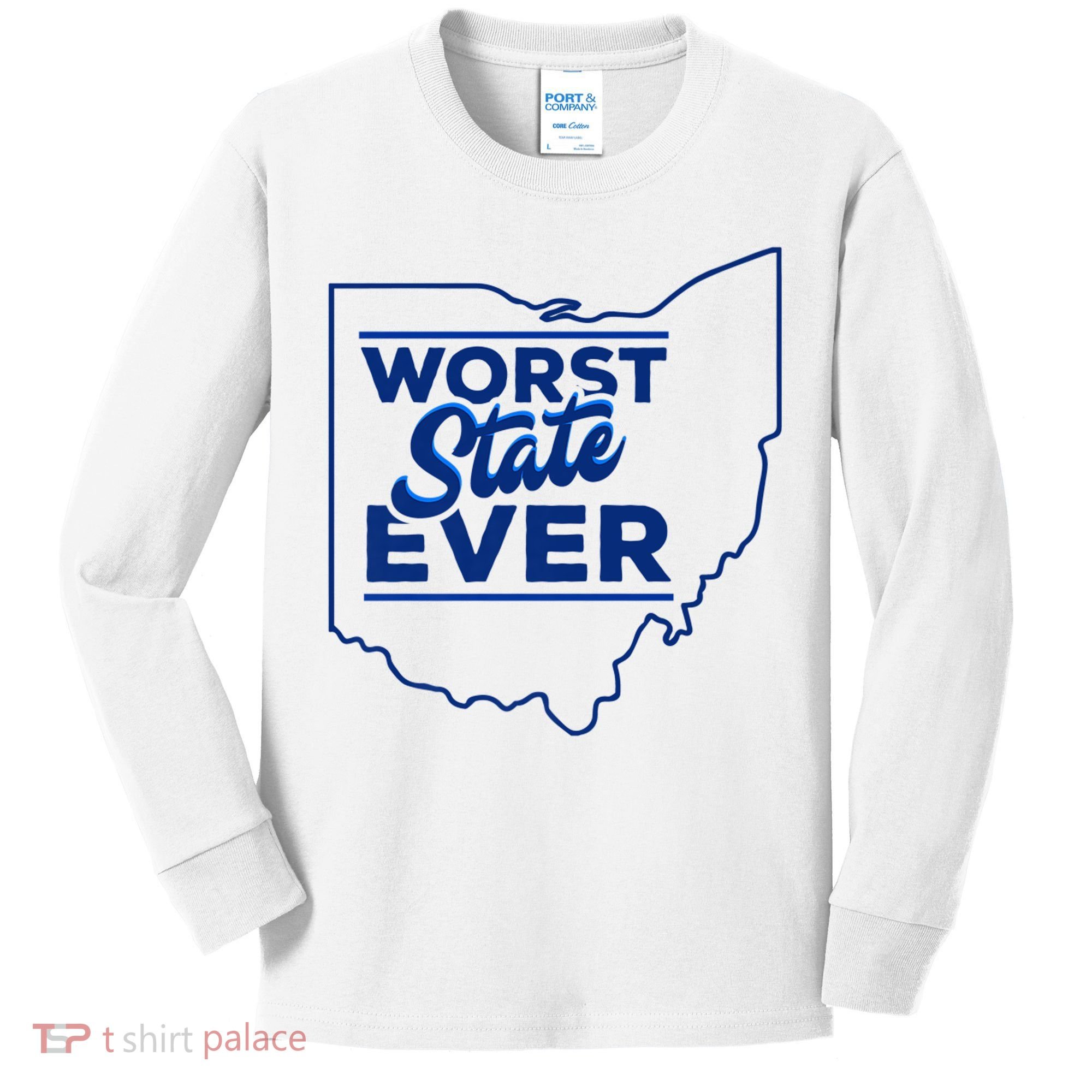 The Worst State Ever Is Ohio Kids Long Sleeve Shirt