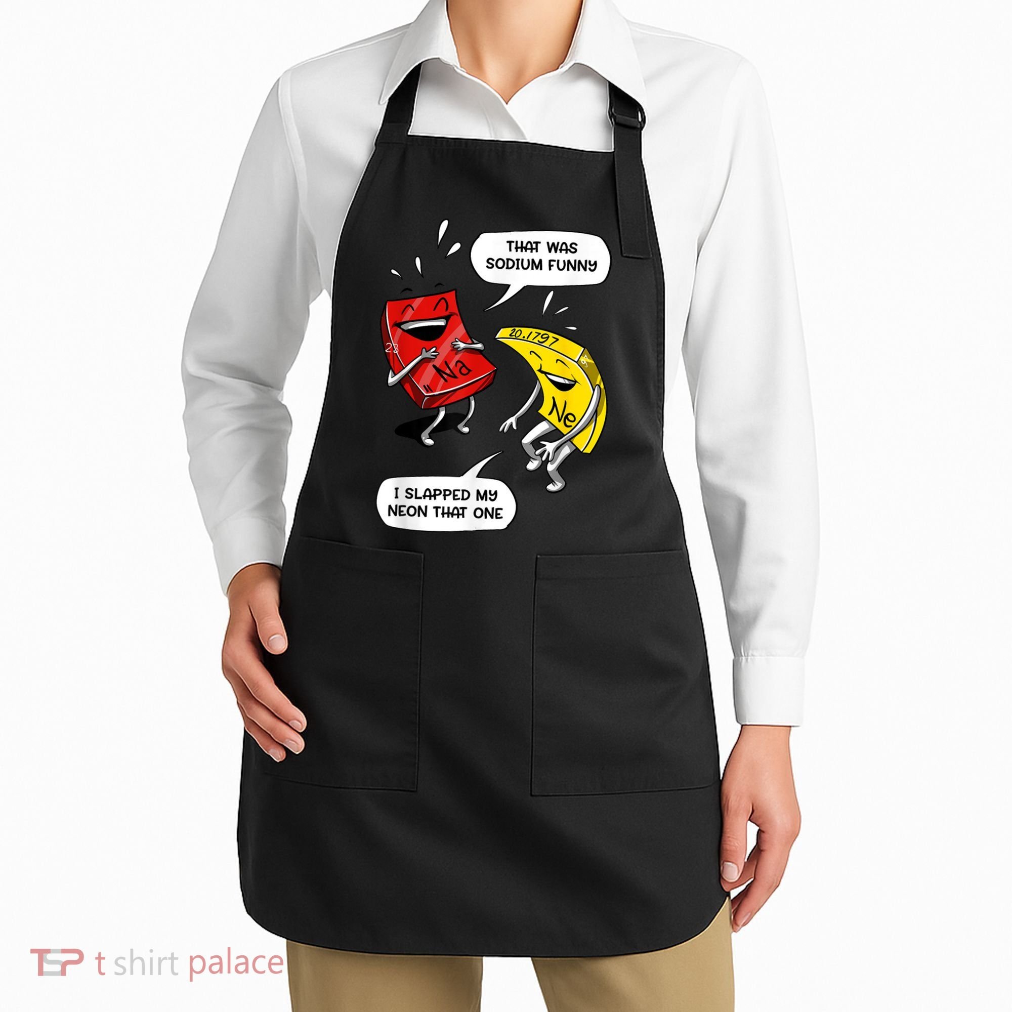That Was Sodium Funny Geek Chemistry Science Joke Apron