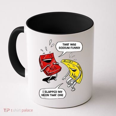 That Was Sodium Funny Geek Chemistry Science Joke Coffee Mug