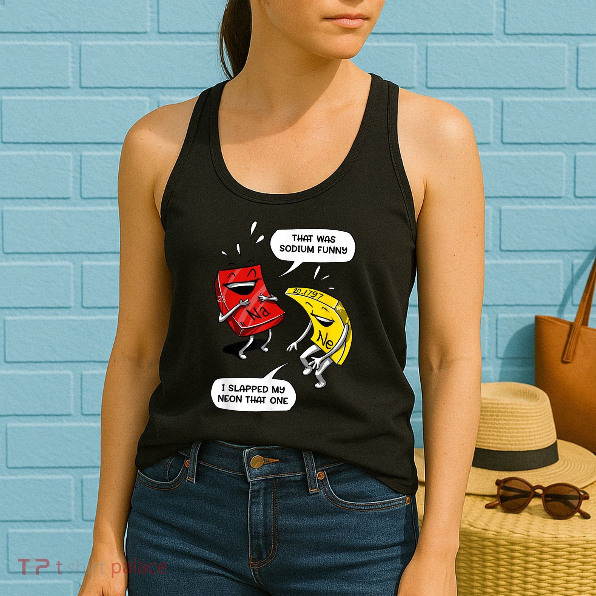 That Was Sodium Funny Geek Chemistry Science Joke Women's Tank Top